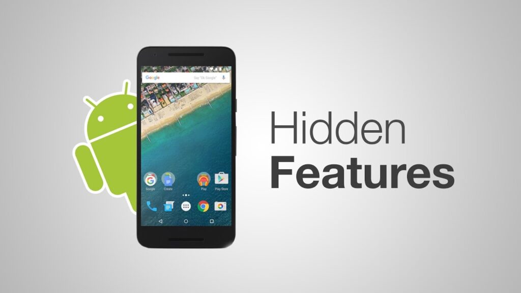 Hidden Android Features